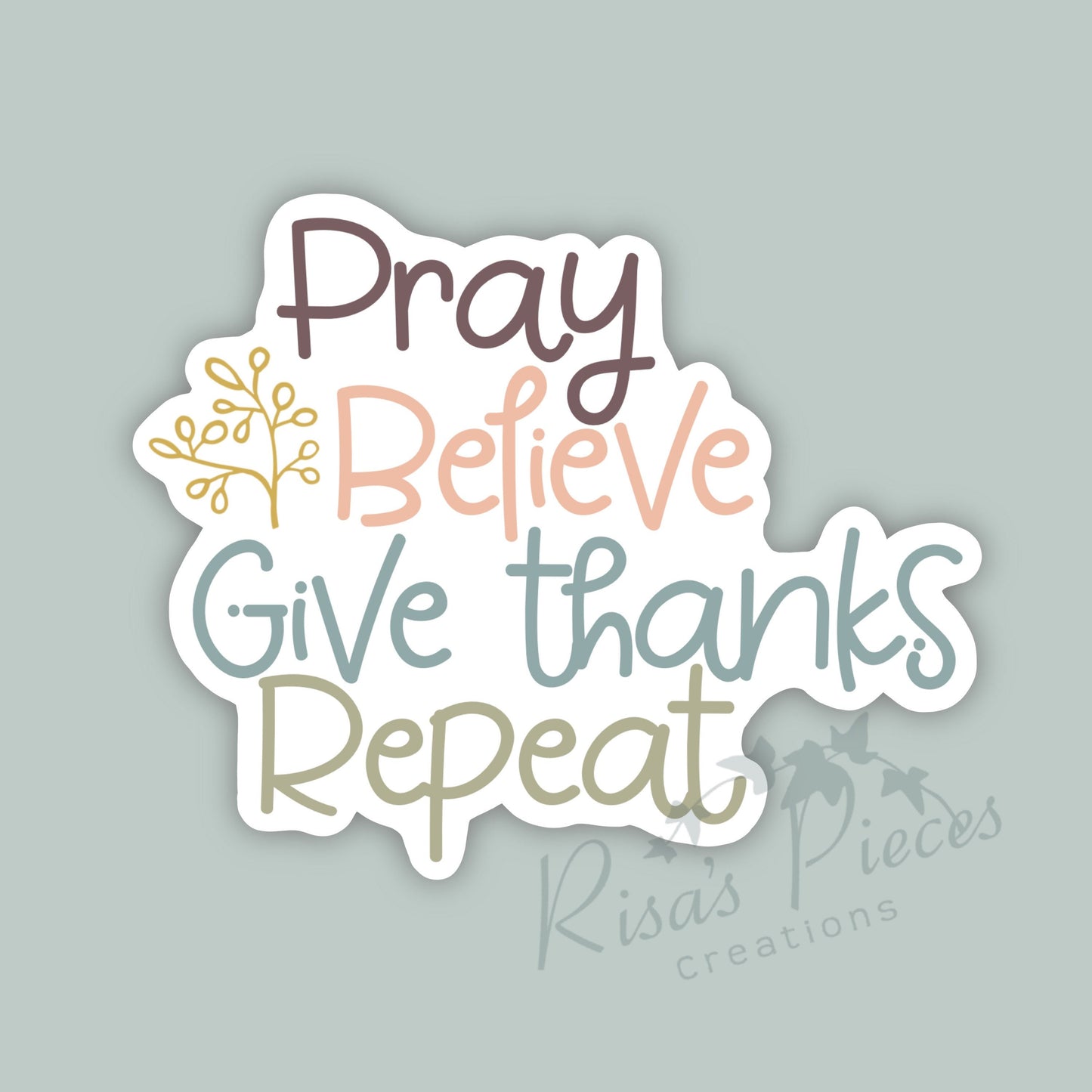 Prayer Sticker, Pray Sticker, Christian sticker, Have Faith, Encouragement Gift for Friend, Motivational Inspirational Sticker, For Sister