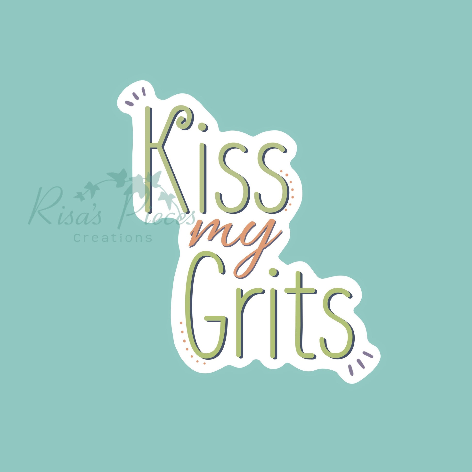 Kiss my Grits Snarky Sticker, Southern Insults, Funny Stickers for Laptop, Funny Birthday Gift for Best Friend, For Mom, For Sister