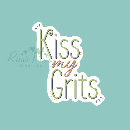 Kiss my Grits Snarky Sticker, Southern Insults, Funny Stickers for Laptop, Funny Birthday Gift for Best Friend, For Mom, For Sister