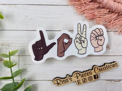 LOVE One Another Sign Language Sticker - sign language alphabet, equality sticker, antiracism sticker, unity sticker
