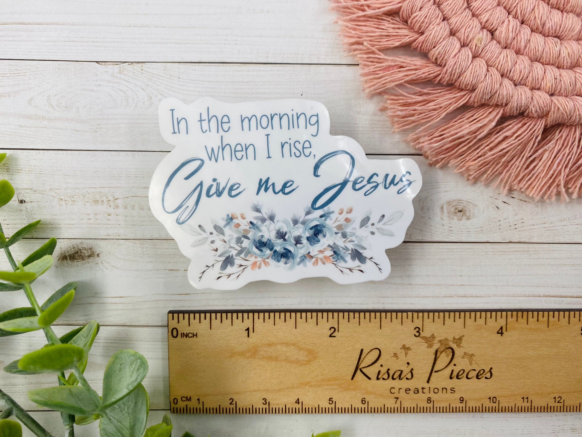 Give Me Jesus Sticker, Aesthetic Christian Sticker for Laptop or Water bottle, Bible Verse gifts, When I Rise, Birthday Gift for mom