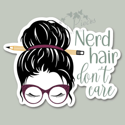 Nerd Stickers, Bookworm gifts, Hair don't care, Girls with Glasses Stickers, Messy Bun Sticker for reader, Messy Bun with Glasses, Mom Life