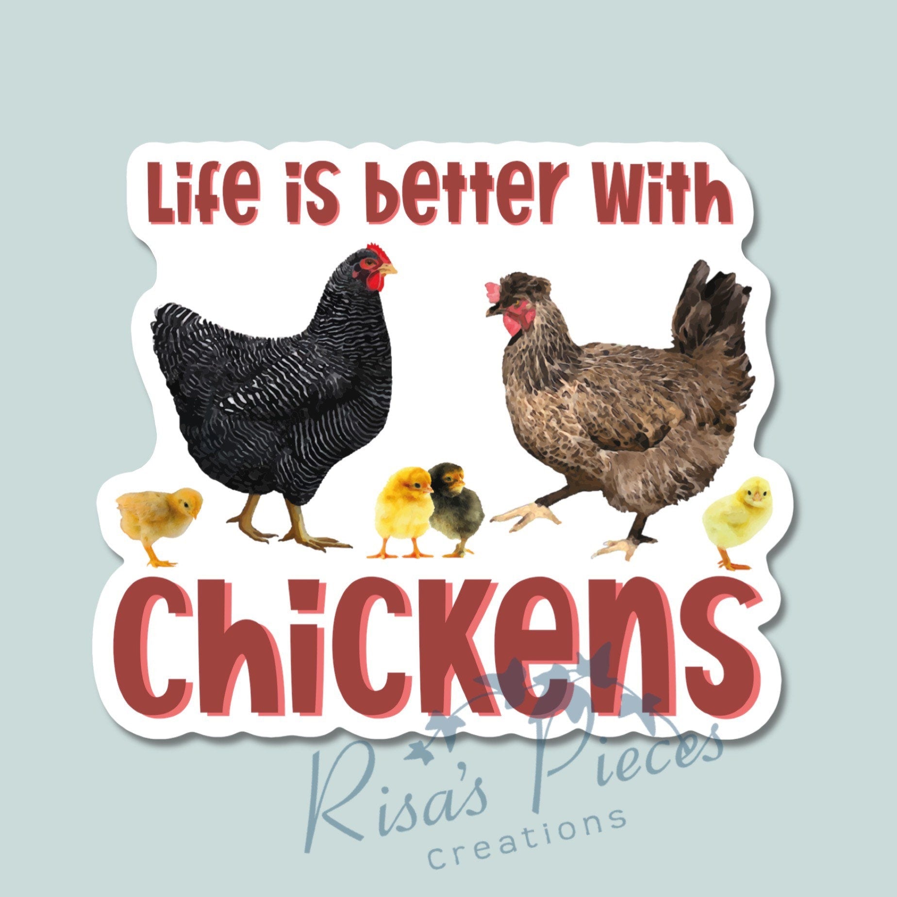 Life is Better With Chickens Sticker, Chicken Lady, Farm Girl, Country Girl, Chicken Sticker, Chicken Girl, Chicken Lover, Gift for Friend