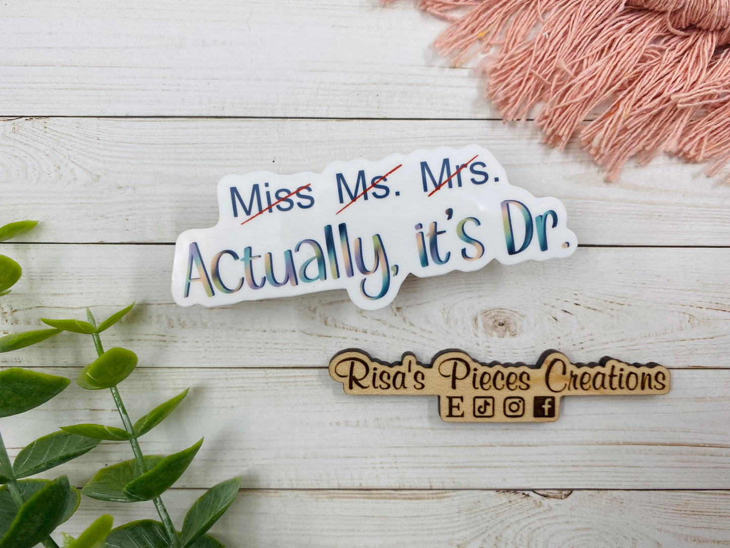 Actually It's Doctor Sticker, PHD Gift, Medical Student Gift, Female Doctor Gift, Funny Doctor sticker, Funny Stickers for Laptop, Medical