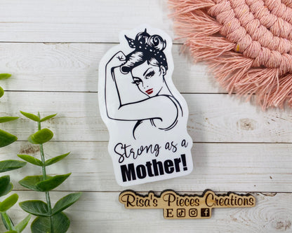 Strong as a Mother Sticker, Gift for Mom, Mothers Day Gift, Gift for Daughter, Strong Mom, Stickers for Women, Girl Power, For Toddler Mom