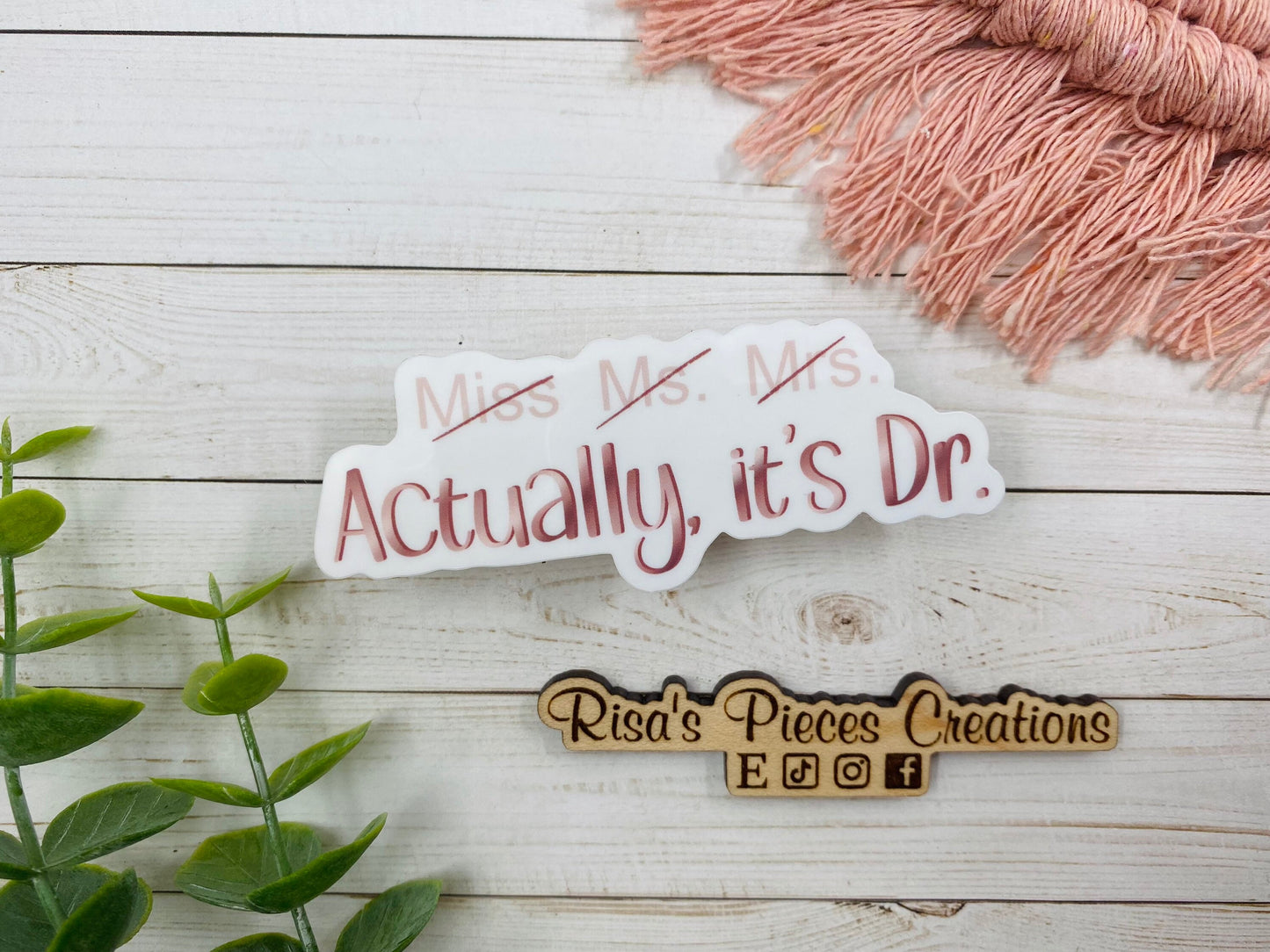 Actually It's Doctor Sticker, PHD Gift, Medical Student Gift, Female Doctor Gift, Funny Doctor sticker, Funny Stickers for Laptop, Medical
