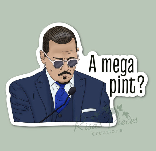 Mega Pint Sticker, Wine Glass Sticker, Johnny Depp Megapint, Funny Sticker, Funny Gift for Friend, For Wife, For Husband, Justice for Johnny