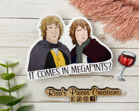 It Comes in Megapints Sticker, It Comes In Pints, Wine Glass Sticker, Funny Stickers, Hobbit Sticker, Gift for Friend, For Wife, For Husband