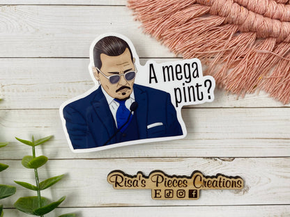 Mega Pint Sticker, Wine Glass Sticker, Johnny Depp Megapint, Funny Sticker, Funny Gift for Friend, For Wife, For Husband, Justice for Johnny