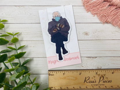 Bernie Magnetic Bookmark, Reading Accessory, Planner Clip, Planner Accessory, Stocking Stuffer, Gift for Coworker, For friend, gag gift