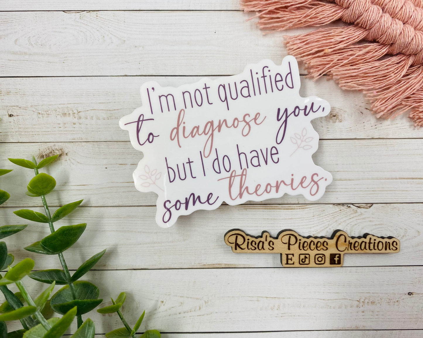 Funny Diagnosis Sticker, Funny Sticker for Laptop, Birthday gift For Friend, Snarky Stickers, Friend Humor, Water Bottle Stickers, For Teens