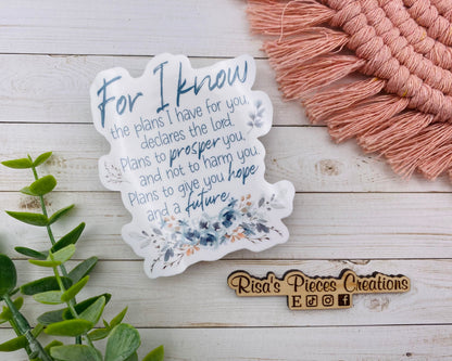 For I Know The Plans Sticker, Christian Stickers, Bible Verse Sticker for Daughter, Jeremiah 29:11, Faith Stickers for Friend, Encouragement