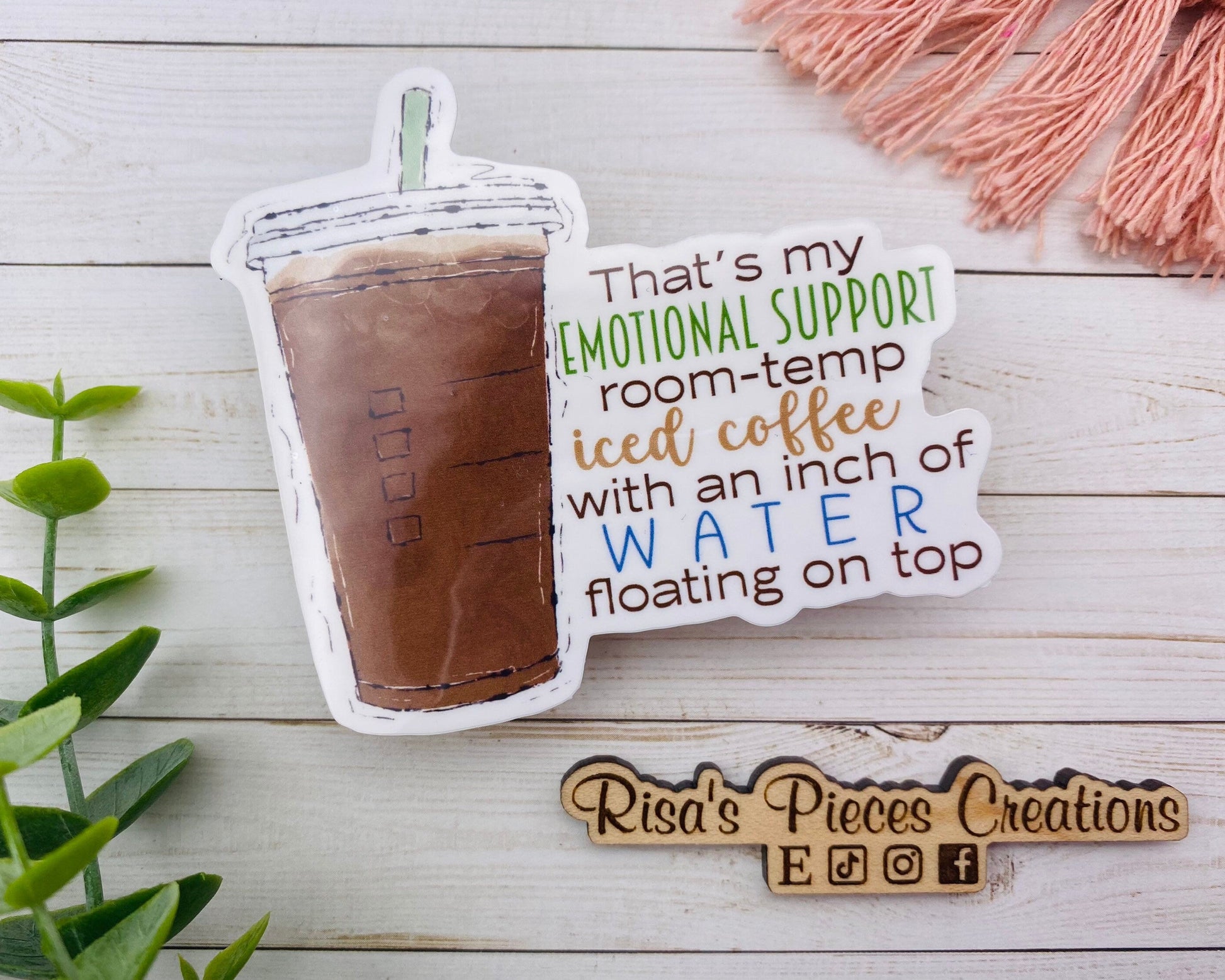 Emotional Support Coffee Sticker, Teacher Appreciation, Stocking Stuffer for Mom, Friend Gift for Iced Coffee Lover, Ice Coffee Gift
