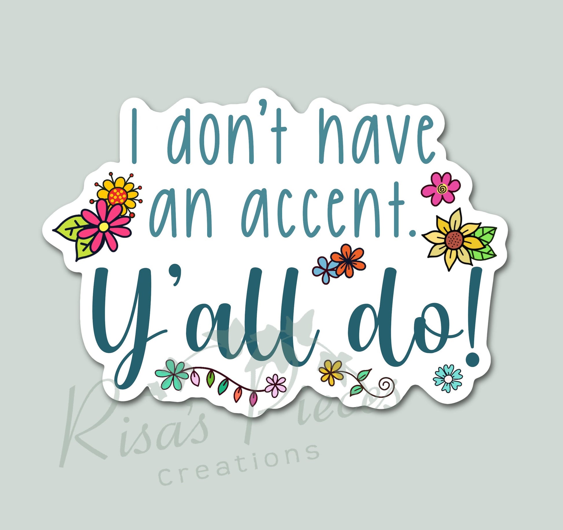 Funny Southern Sticker, Gift for Southerner, Texas Gifts, Best Friend Gift, Stocking Stuffer Idea, Southern Gift, Yall Sticker, Georgia Gift
