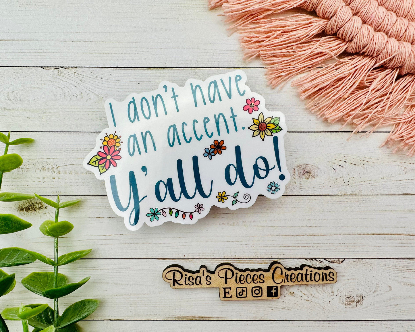 Funny Southern Sticker, Gift for Southerner, Texas Gifts, Best Friend Gift, Stocking Stuffer Idea, Southern Gift, Yall Sticker, Georgia Gift