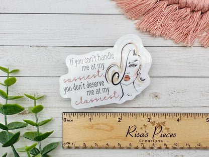 Sassy Classy Snarky Sticker, Funny Sticker for Laptop, Sister Birthday Gift, Best Friend Humor, Water Bottle Stickers, Teen Girl Gifts