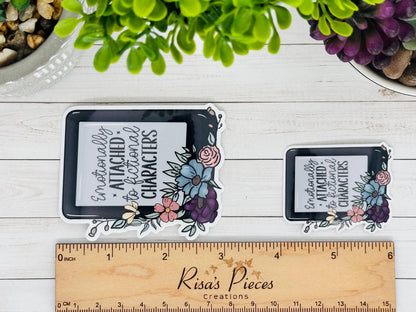 Emotionally Attached to Fictional Characters ereader sticker, Just because gift for Book Lover, Bookish gift for mom, Funny Book Club Gift