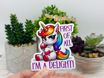 I'm a Delight Funny Unicorn Sticker: Snarky Gen Z Gift