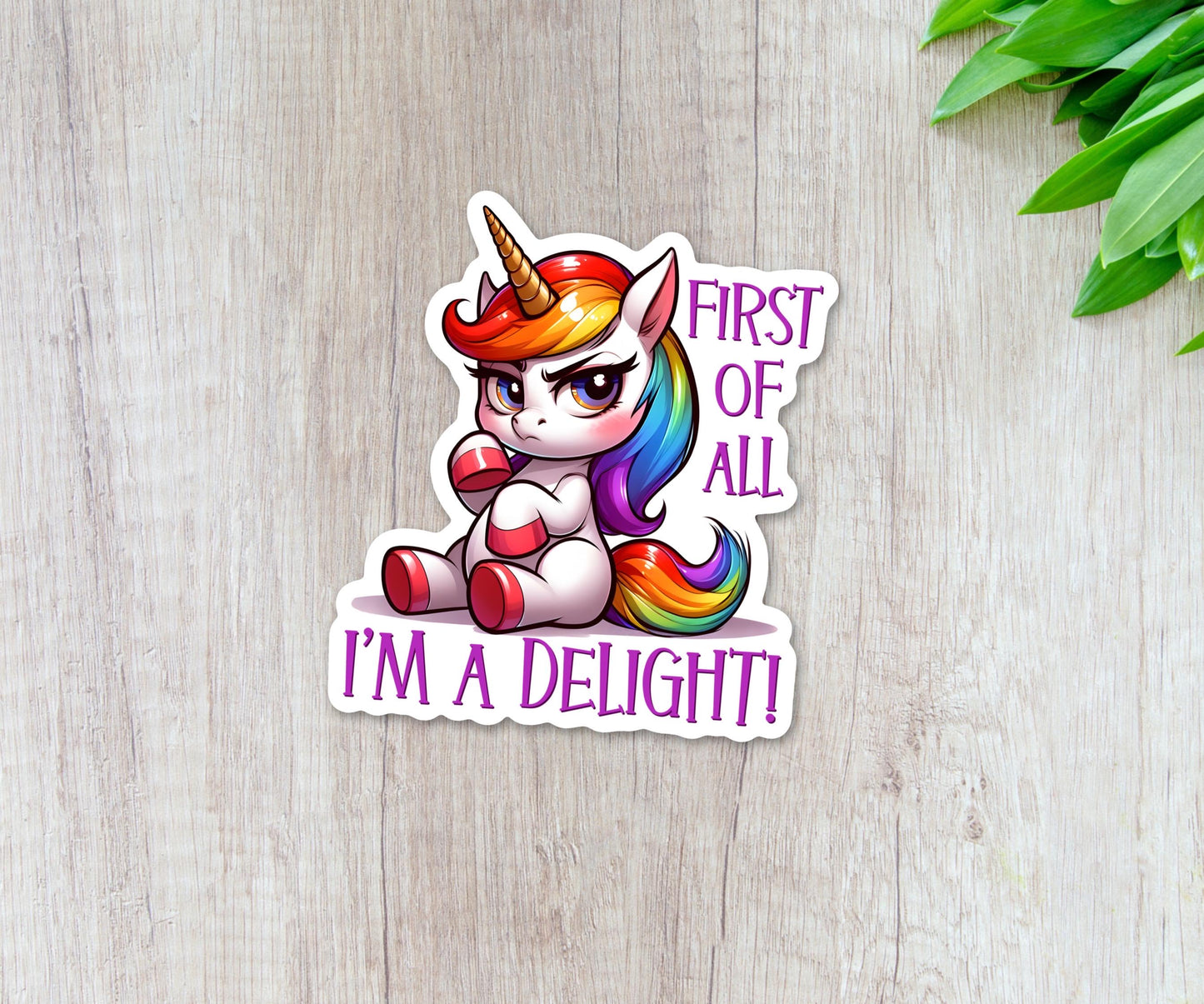I'm a Delight Funny Unicorn Sticker: Snarky Gen Z Gift