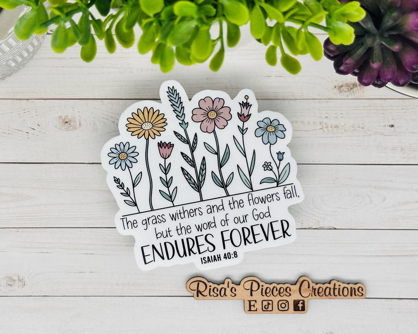 Isaiah 40:8 Wildflower Sticker, Christian Bible Verse Sticker, Faith Sticker, Floral Scripture Gift for Her, Word of God Endures, For Friend