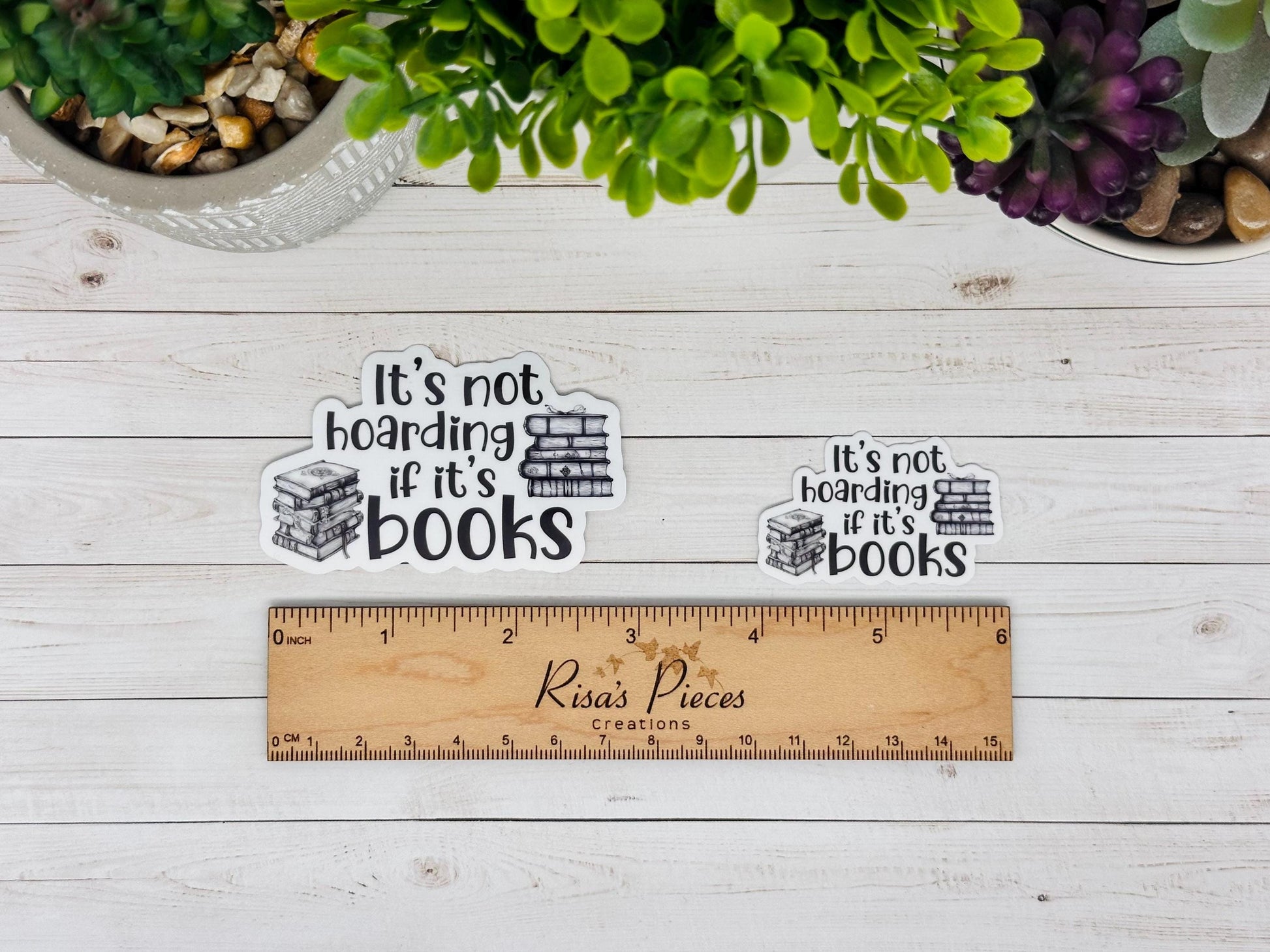 It’s Not Hoarding If It’s Books Sticker, Just because gift for Book Lover, Bookish gift for mom, Funny Book Club Gift, Snarky Stickers,