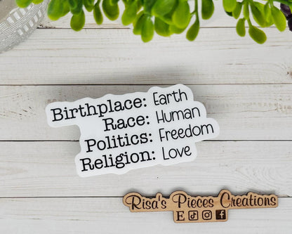 We’re All Human Sticker, Birthplace Earth, Unity Vinyl Sticker, Celebrate Kindness, Love One Another,Political Statement,Equality Positivity