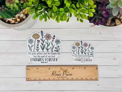 Isaiah 40:8 Wildflower Sticker, Christian Bible Verse Sticker, Faith Sticker, Floral Scripture Gift for Her, Word of God Endures, For Friend